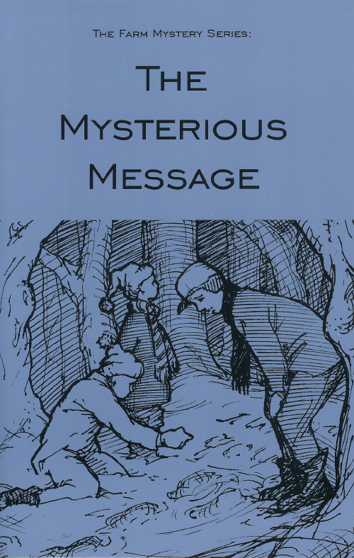 Farm Mystery Series: 02.The Mysterious Message